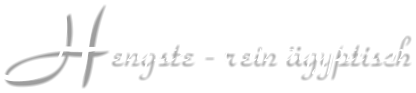 engste - rein ägyptisch  H