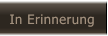 In Erinnerung In Erinnerung